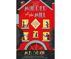 KNYGA M B Shaw Murder at the Mill