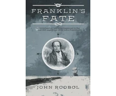 KNYGA M John Roobol Franklin's Fate