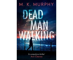 KNYGA M K Murphy Dead Man Walking