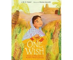 KNYGA M O Yuksel One Wish: Fatima al-Fihri and the World's Oldest University