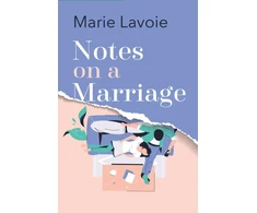 KNYGA M R Lavoie Notes on a Marriage