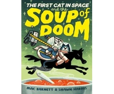 KNYGA Mac Barnett First Cat in Space and the Soup of Doom