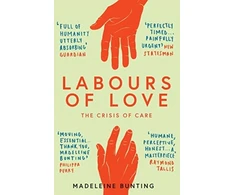 KNYGA Madeleine Bunting Labours of Love