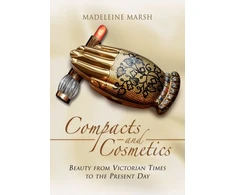 KNYGA Madeleine Marsh Compacts and Cosmetics: Beauty from Victorian Times to the Present Day