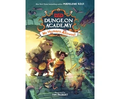 KNYGA Madeleine Roux Dungeons &amp; Dragons: Dungeon Academy: No Humans Allowed!