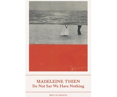 KNYGA Madeleine Thien Do Not Say We Have Nothing