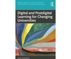 KNYGA Maggi Savin Baden Digital and Postdigital Learning for Changing Universities