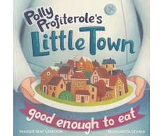 KNYGA Maggie May Gordon Polly Profiterole's Little Town: Good Enough to Eat