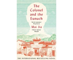 KNYGA Mai Jia Colonel and the Eunuch