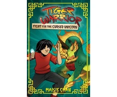 KNYGA Maisie Chan Tiger Warrior: Fight for the Cursed Unicorn