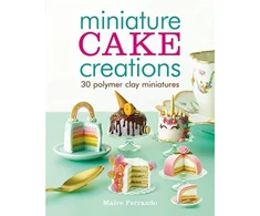 KNYGA Maive Ferrando Miniature Cake Creations