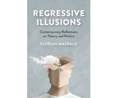 KNYGA Maiwald Florian Regressive Illusions