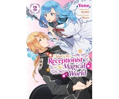 KNYGA Mako I Want to Be a Receptionist in This Magical World, Vol. 2 (manga)