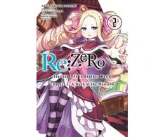 KNYGA Makoto Fuugetsu Re:ZERO -Starting Life in Another World-, Chapter 2: A Week at the Mansion, Vol. 2 (manga)