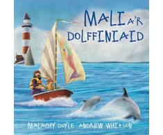 KNYGA Malachy Doyle Mali a'r Dolffiniaid