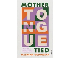 KNYGA Malwina Gudowska Mother Tongue Tied