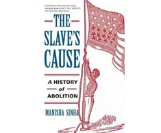KNYGA Manisha Sinha Slave's Cause