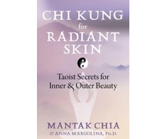 KNYGA Mantak Chia Chi Kung for Radiant Skin