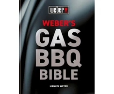 KNYGA Manuel Weyer Weber's Gas Barbecue Bible, The ultimate guide to the gas barbecue with over 250 recipes