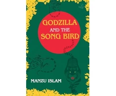 KNYGA Manzu Islam Godzilla and the Song Bird