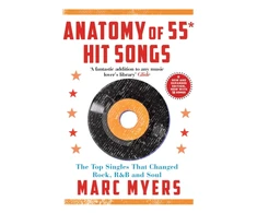 KNYGA Marc Myers Anatomy of 55 Hit Songs