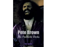KNYGA Marc Shapiro Pete Brown: The Poet Who Rocks