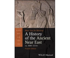 KNYGA Marc Van De Mieroop History of the Ancient Near East ca. 3000 - 323 BC
