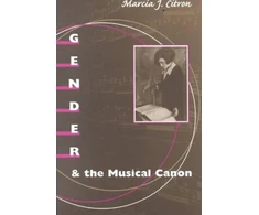 KNYGA Marcia J Citron Gender and the Musical Canon