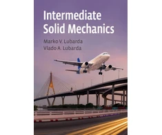 KNYGA Marco V Lubarda Intermediate Solid Mechanics