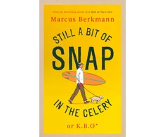 KNYGA Marcus Berkmann Still a Bit of Snap in the Celery