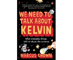 KNYGA Marcus Chown We Need to Talk About Kelvin