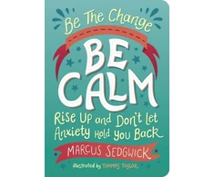 KNYGA Marcus Sedgwick Be The Change - Be Calm