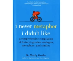 KNYGA Mardy Grothe I Never Metaphor I Didn't Like