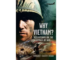 KNYGA Margaret Colbert Brown Why Vietnam