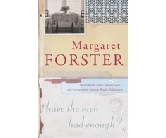 KNYGA Margaret Forster Have The Men Had Enough?