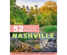 KNYGA Margaret Littman Moon 52 Things to Do in Nashville (First Edition)