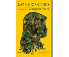 KNYGA Margaret Renkl Late Migrations