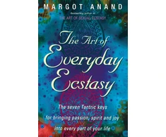 KNYGA Margot Anand Art Of Everyday Ecstasy