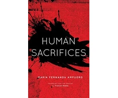 KNYGA Maria Fernanda Ampuero Human Sacrifices