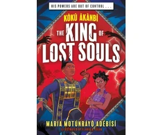 KNYGA Maria Motunrayo Adebisi Koku Akanbi: The King of Lost Souls