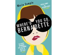 KNYGA Maria Semple Where'd You Go, Bernadette