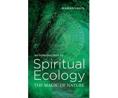 KNYGA Marian Green Introduction to Spiritual Ecology