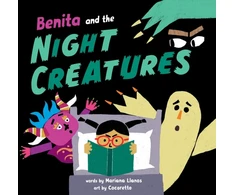 KNYGA Mariana Llanos Benita and the Night Creatures