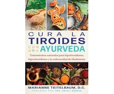 KNYGA Marianne Teitelbaum Cura la tiroides con ayurveda