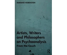 KNYGA Mariano Horenstein Artists, Writers and Philosophers on Psychoanalysis