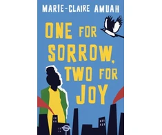 KNYGA Marie Claire Amuah One for Sorrow, Two for Joy