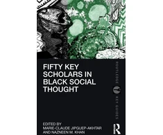 KNYGA Marie-Claude Jipguep-Akhtar Fifty Key Scholars in Juodas Social Thought