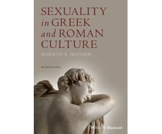 KNYGA Marilyn B Skinner Sexuality in Greek and Roman Culture