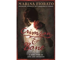 KNYGA Marina Fiorato Crimson and Bone: a dark and gripping tale of love and obsession