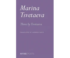 KNYGA Marina Tsvetaeva Three by Tsvetaeva